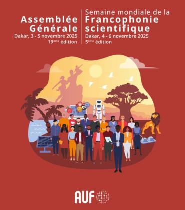 Francophonie scientifique : Dakar accueille la 19e Assemblée générale de l’AUF et la 5e Semaine mondiale du 3 au 6 novembre